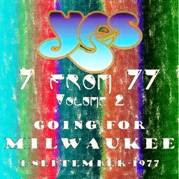 7 From 77 - Volume 2 - Going For Milwaukee