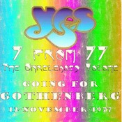 7 From 77 - The Unreleased Volume - Going For Gothenberg