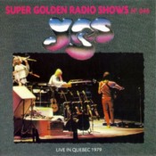 Super Golden Radio Shows No. 46 - Live In Québec 1979