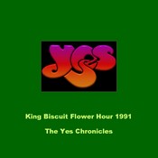 King Biscuit Flower Hour 1991 - The Yes Chronicles