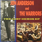Jon Anderson And The Warriors - The Lost Demos EP