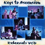 Keys To Ascension Rehearsals VCD